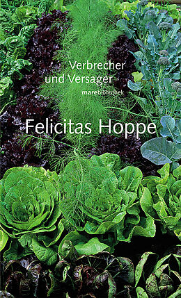 Fester Einband Verbrecher und Versager von Felicitas Hoppe