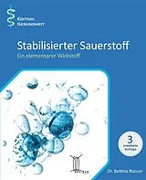 Kartonierter Einband Stabilisierter Sauerstoff von Bettina Roccor