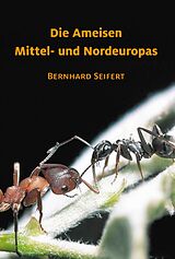 Fester Einband Die Ameisen Mittel- und Nordeuropas von Bernhard Dr. Seifert
