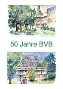 Fester Einband Festschrift zum 50-jährigen Bestehen der Betriebswirtschaftlichen Vereinigung Bonn e.V. von 