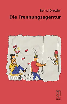 E-Book (epub) Die Trennungsagentur von Bernd Dressler