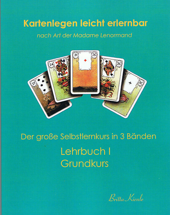 Kartenlegen Leicht Erlernbar Nach Art Der Madame Lenormand Britta Kienle Buch Kaufen Ex Libris
