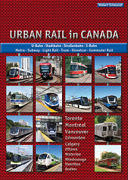 Kartonierter Einband Urban Rail in Canada von Robert Schwandl