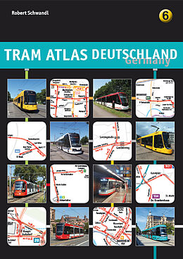 Kartonierter Einband Tram Atlas Deutschland 6 von Robert Schwandl