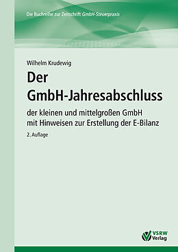 Kartonierter Einband Der GmbH-Jahresabschluss 2. Auflage von Wilhelm Krudewig