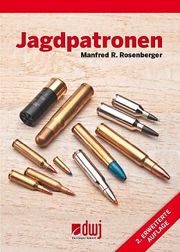 Fester Einband Jagdpatronen von Manfred R. Rosenberger