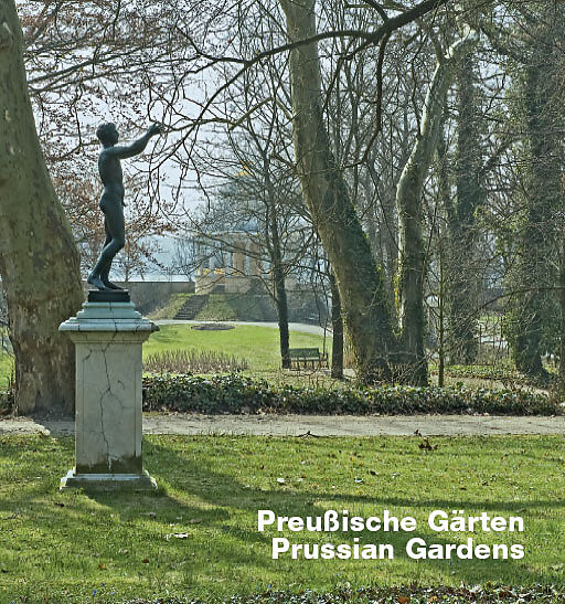 Preußische Gärten /Prussian Gardens
