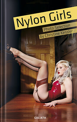 E-Book (epub) Nylon Girls - Photo Selection von Christine Kessler