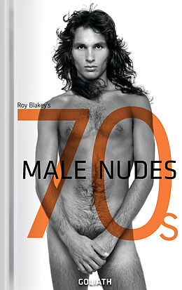 E-Book (epub) 70s Male Nudes - Photo Collection von Roy Blakey