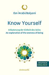 Kartonierter Einband (Kt) Know Yourself von Ibn 'Arabi/Balyani