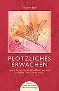 E-Book (epub) Plötzliches Erwachen von Eli Jaxon-Bear