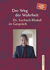 Fester Einband Der Weg der Wahrheit von Sucharit Bhakdi, Dr.