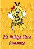 E-Book (epub) Die fleißige Biene Samantha von Marlene Toussaint