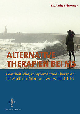 Kartonierter Einband Alternative Therapien bei MS von Andrea Flemmer