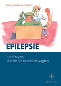 E-Book (pdf) Epilepsie - 100 Fragen, die Sie nie zu stellen wagten von A. D. -Zeipelt, G. Krämer