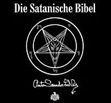 Audio CD (CD/SACD) Die satanische Bibel von Anton S Lavey