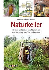 Fester Einband Naturkeller von Claudia Lorenz-Ladener
