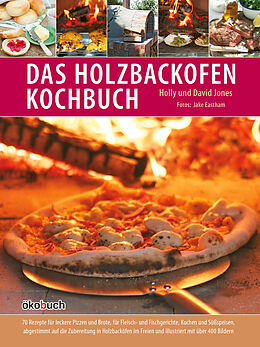 Livre Relié Das Holzbackofen-Kochbuch de Holly Jones, David Jones