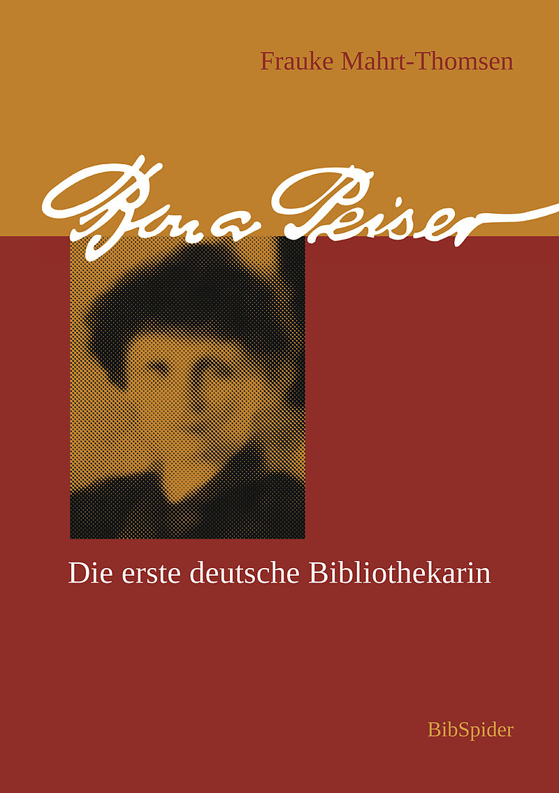 Bona Peiser - Die erste deutsche Bibliothekarin