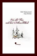 E-Book (epub) Die alte Frau und das Weihnachtskind von Anja Zimmer