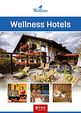 Kartonierter Einband Wellness Hotels Wellino von Sneana imii