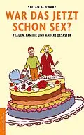 E-Book (epub) War das jetzt schon Sex? von Stefan Schwarz