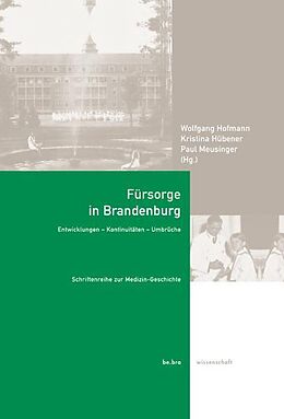 Fester Einband Fürsorge in Brandenburg von Wolfgang Hofmann, Kristina Hübener, Paul Meusinger