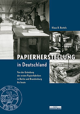 Livre Relié Papierherstellung in Deutschland de Klaus B. Bartels