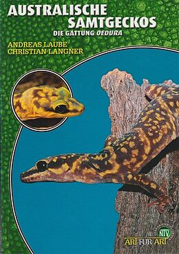 Kartonierter Einband Australische Samtgeckos von Christian Langner, Andreas Laube