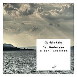 Kartonierter Einband Die Kleine Reihe Bd. 21: Der Bodensee von 