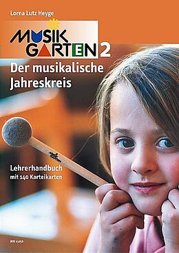 Spiralbindung Musikgarten Phase 2 - Lehrerhandbuch von Lorna Lutz Heyge