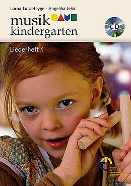 Loseblatt Musikkindergarten - Liederheft 1 von Lorna Lutz Heyge, Angelika Jekic