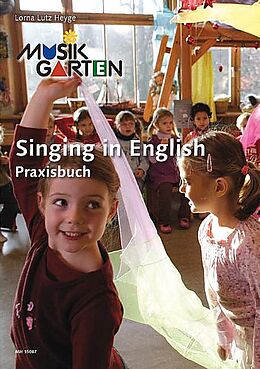 Spiralbindung Singing in English - Praxisbuch von Lorna Lutz Heyge