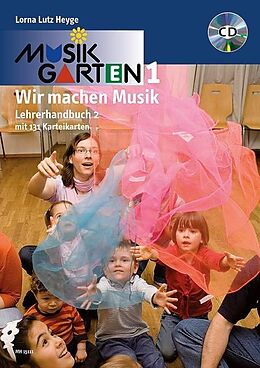Spiralbindung Musikgarten Phase 1 - Lehrerhandbuch 2 von Lorna Lutz Heyge