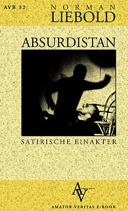 E-Book (epub) Absurdistan von Norman Liebold