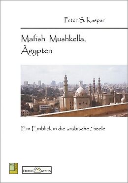 Kartonierter Einband Mafish Mushkella, Ägypten von Peter S. Kaspar