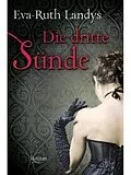 E-Book (epub) Die dritte Sünde von Eva-Ruth Landys
