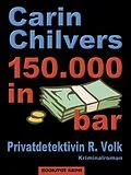 E-Book (epub) 150.000 in bar von Carin Chilvers