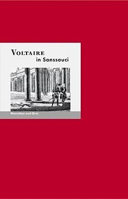 Geheftet Voltaire in Sanssouci von Bernd Erhard Fischer, Fischer Angelika