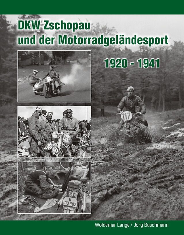 DKW Zschopau und der Motorradgeländesport 1920 bis 1941