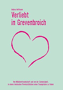 E-Book (epub) Verliebt in Grevenbroich von Andrea Hoffmann