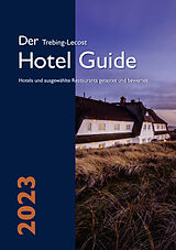 Fester Einband Der Trebing-Lecost Hotel Guide 2023 von Olaf Trebing-Lecost