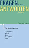 E-Book (epub) Fragen der Menschen, Antworten des Glaubens von Peter Blank, Wolfgang Weber
