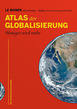 Kartonierter Einband Atlas der Globalisierung von 
