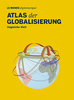 Kartonierter Einband Atlas der Globalisierung von Adolf Buitenhuis