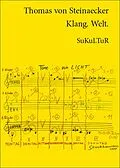 E-Book (epub) Klang. Welt. von Thomas von Steinaecker