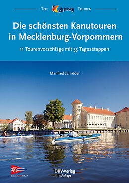 E-Book (epub) Die schönsten Kanutouren in Mecklenburg-Vorpommern von Manfred Schröder