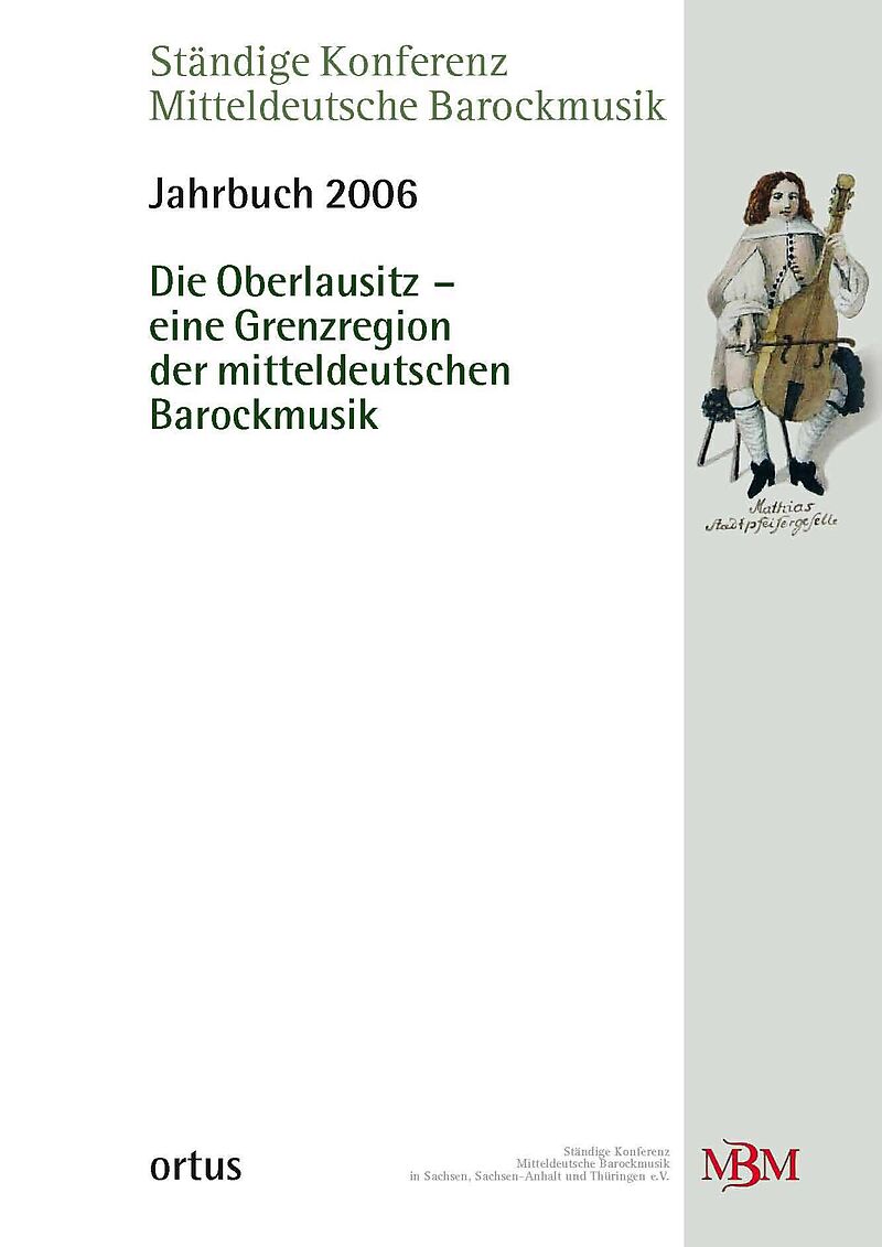 Die Oberlausitz - eine Grenzregion der mitteldeutschen Barockmusik