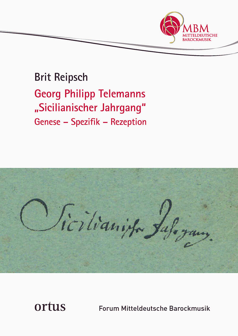 Georg Philipp Telemanns "Sicilianischer Jahrgang"