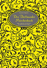 Fester Einband Das Dortmunder Märchenbuch von Susanne Viegener